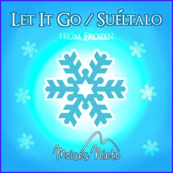 Let It Go Instrumental Piano Version From Frozen Testo Moises Nieto Mtv Testi E Canzoni