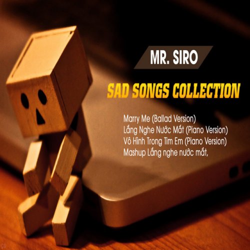 Mr Siro Mashup Lang Nghe Nuoc Mat Duoi Nhung Con Mua Lyrics Musixmatch
