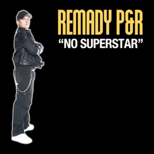 remady superstar