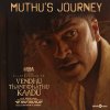 Muthu's Journey - From "Vendhu Thanindhathu Kaadu"