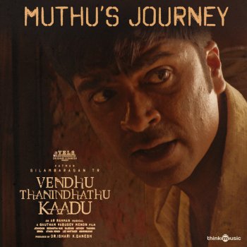 Testi Muthu's Journey (From "Vendhu Thanindhathu Kaadu") - Single