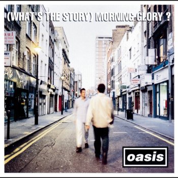 (WHAT'S THE STORY) MORNING GLORY?