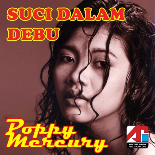 Poppy Mercury Cinta Tak Mengenal Kasta Lyrics Musixmatch