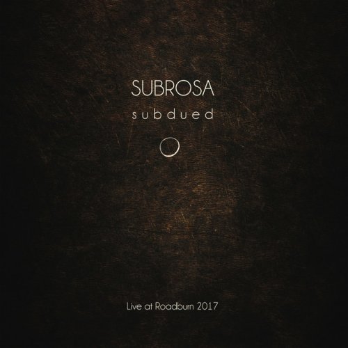 Subdued. (Live at Roadburn, 2017)