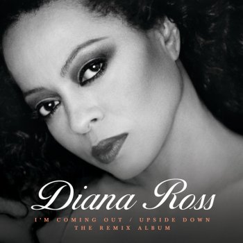 I M Coming Out Upside Down By Diana Ross Album Lyrics Musixmatch Em upside a down, d boy, you em turn me, inside a out and d round and em round. upside down by diana ross album lyrics