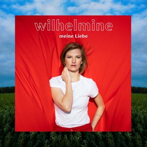 Wilhelmine Meine Liebe Lyrics Musixmatch