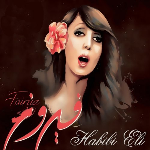 fairuz habibi eli letra musixmatch