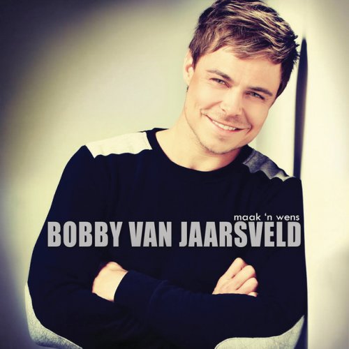 Bobby Van Jaarsveld Maak N Wens Lyrics Musixmatch