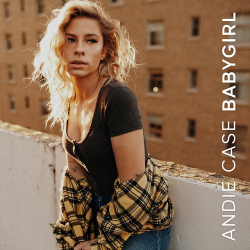Andie Case Love On The Brain Andie Case Babygirl Lyrics Musixmatch