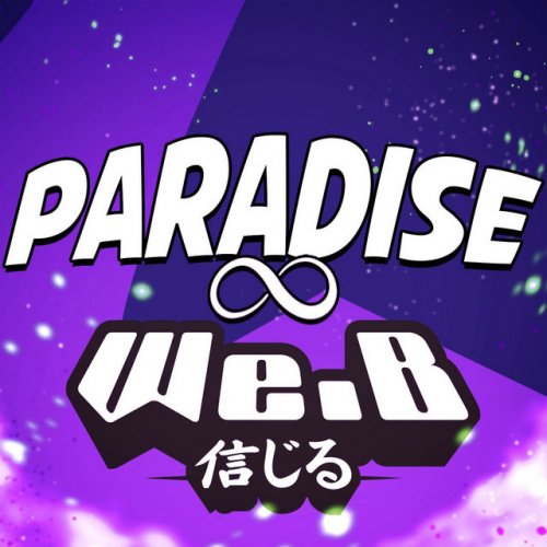 We.B - Letra de Paradise (From SK8 the Infinity)