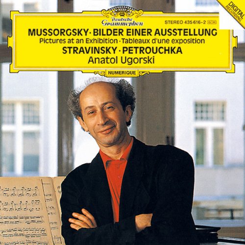 Mussorgsky: Pictures At An Exhibition / Stravinsky: Three Movements From "Petrushka"