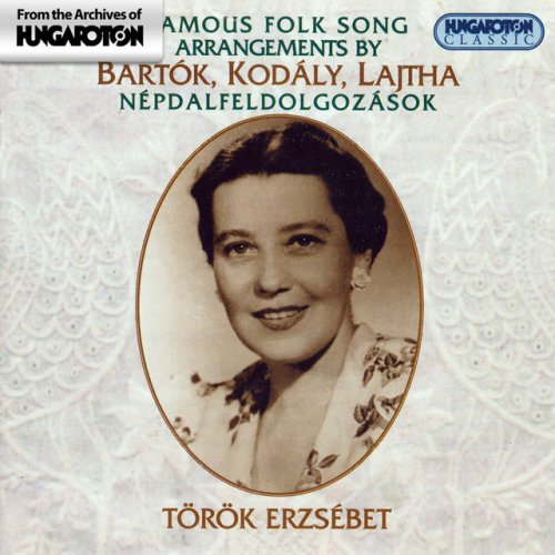 Bartok / Kodaly / Lajtha: Famous Folk Song Arrangements
