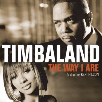 The Way I Are (UK Radio Edit version)