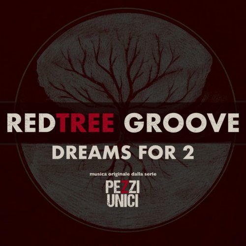 Redtree Groove Dreams For 2 Testo Musixmatch