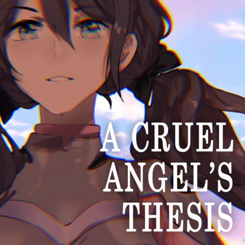 cruel angel's thesis lyrics english rachie