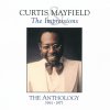 The Anthology 1961-1977 Curtis Mayfield & The Impressions - cover art