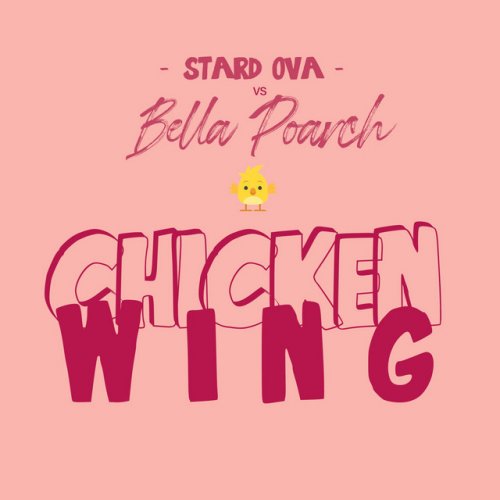 Stard Ova feat. Bella Poarch Chicken Wing Lyrics Musixmatch