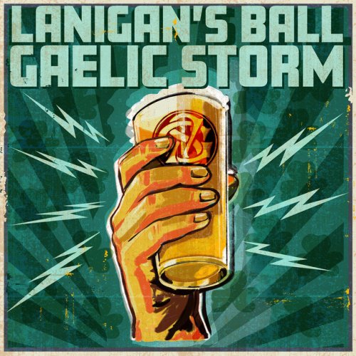 Gaelic Storm Lanigan S Ball Lyrics Musixmatch