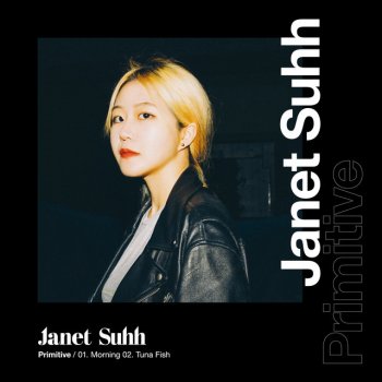 Primitive Single By Janet Suhh Album Lyrics Musixmatch