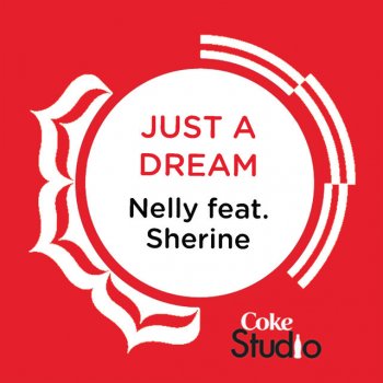 Just A Dream (Coke Studio Fusion Mix)