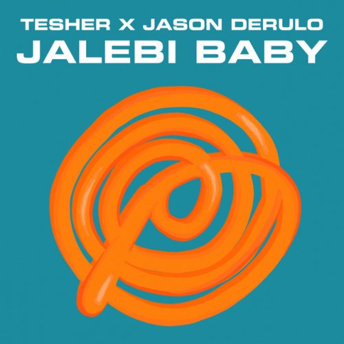 Tesher Feat Jason Derulo Jalebi Baby Tesher X Jason Derulo Lyrics Musixmatch