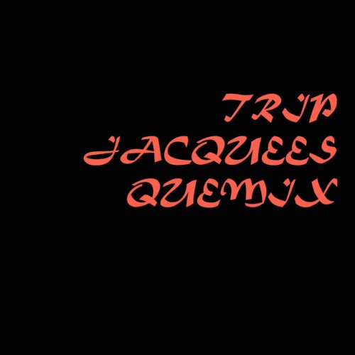 Soundfinder Trip Jacquees Quemix Lyrics Musixmatch All mai all the time, with no partner in sight. soundfinder trip jacquees quemix