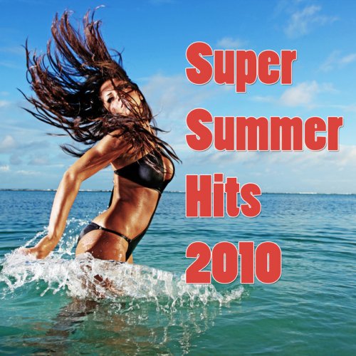Super Summer Hits 2010