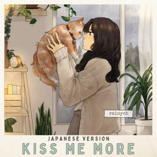 Rainych Kiss Me More Japanese Version の歌詞 Musixmatch