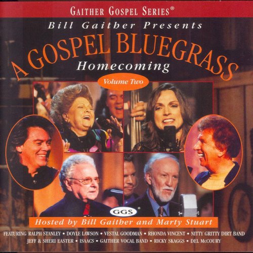 Bill - I Am Going Home To Heaven - A Gospel Bluegrass Homecoming, Vol ...