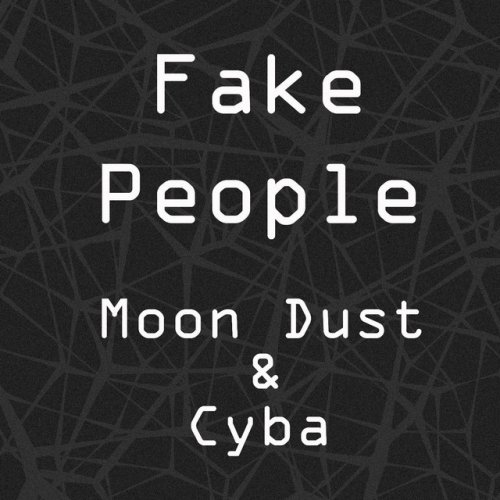 Fake People (feat. Cyba)