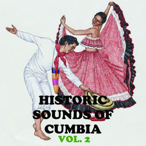 Historical Sounds Of Cumbia, Vol. 2