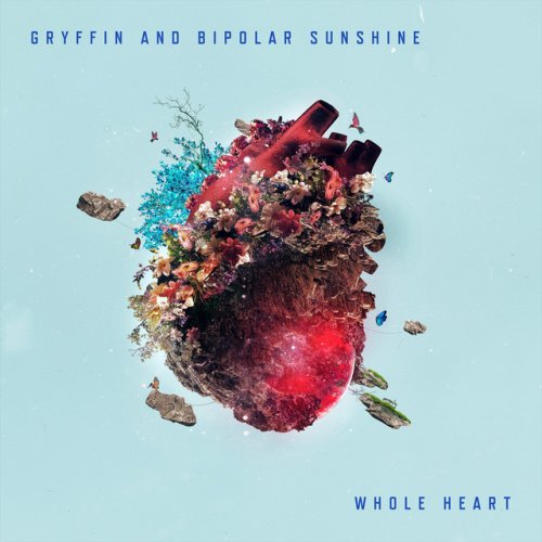 Letra De Whole Heart De Gryffin Feat Bipolar Sunshine Musixmatch Ozuna & brytiago], oh, baby, brytiago, baby. gryffin feat bipolar sunshine