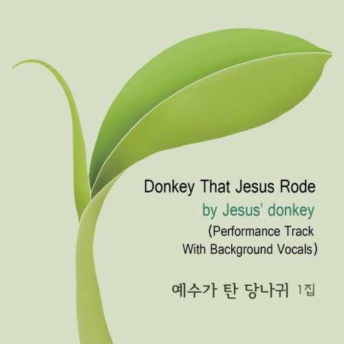 Donkey That Jesus Rode (Performance Track With Background Vocals)