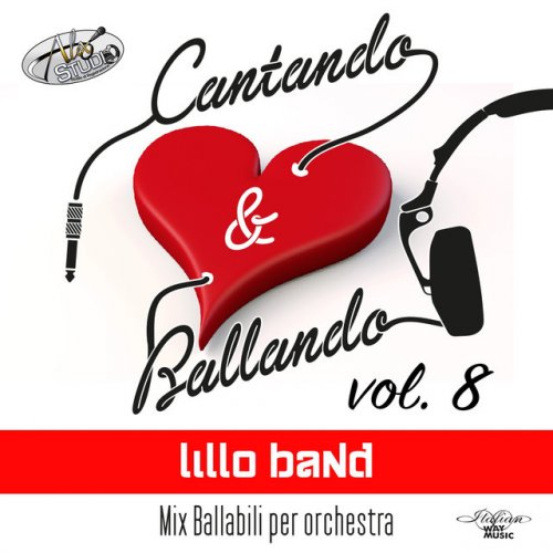 Cantando & Ballando Vol. 8 (Mix di ballabili per orchestra)