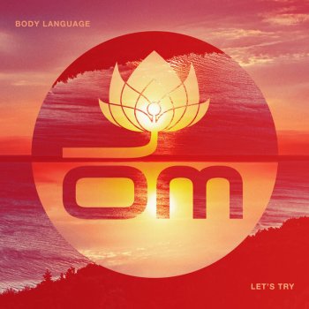 Let S Try By Body Language Album Lyrics Musixmatch Song Lyrics And Translations
