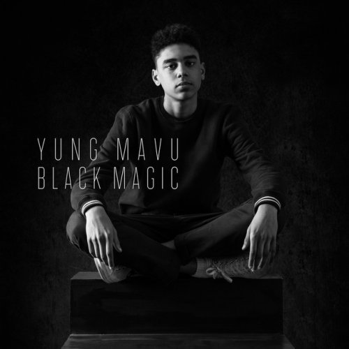 Yung Mavu Black Magic Lyrics Musixmatch