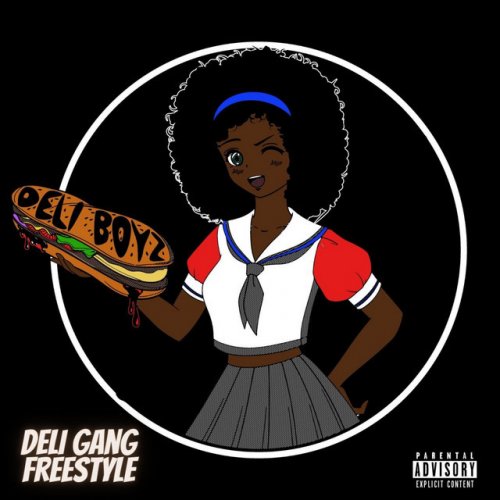 Deli Boyz - Deli Gang Freestyle Lyrics | Musixmatch