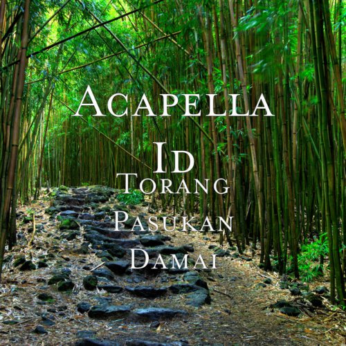 Acapella Id Torang Pasukan Damai Lyrics Musixmatch