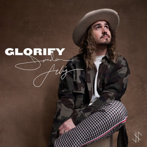 Jordan Feliz Glorify Lyrics Musixmatch