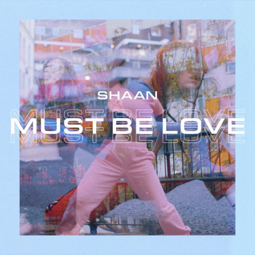 Shaan Must Be Love Lyrics Musixmatch Please check back once the song has been released. shaan must be love lyrics musixmatch