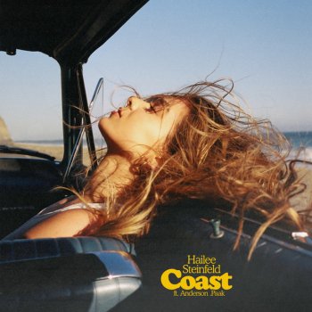 Coast (feat. Anderson .Paak) - Single Hailee Steinfeld - lyrics