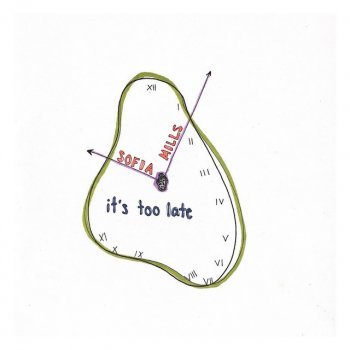 It S Too Late Testo Sofia Mills Mtv Testi E Canzoni