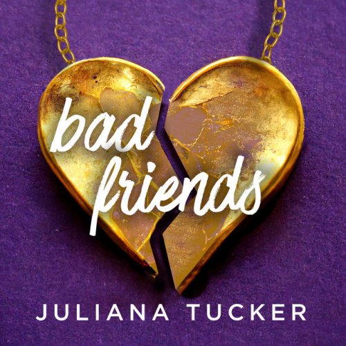 Letra de Bad Friends de Juliana Tucker Musixmatch