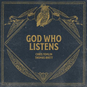 Testi God Who Listens (Radio Version) [feat. Thomas Rhett] - Single