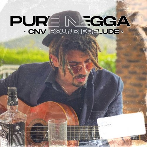 Toda Persona Tiene Su Forma De Amar Letra Letra de Cnv Sound, Vol. 1 de Pure Nigga | Musixmatch