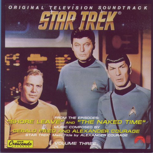Star Trek: Volume 3 - Shore Leave and The Naked Time