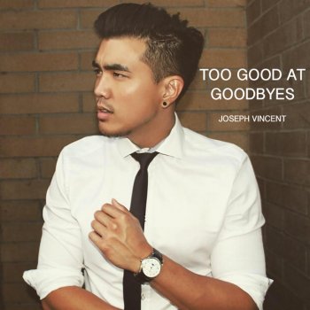 Too Good At Goodbyes - Single