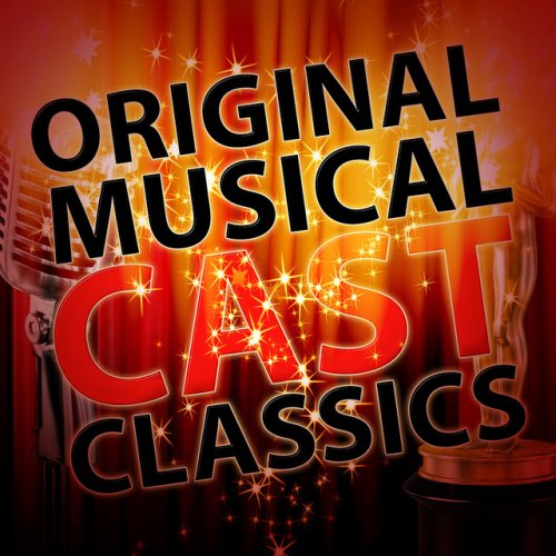 Original Musical Cast Classics