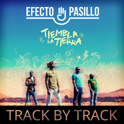 Tiembla la Tierra (Track By Track)