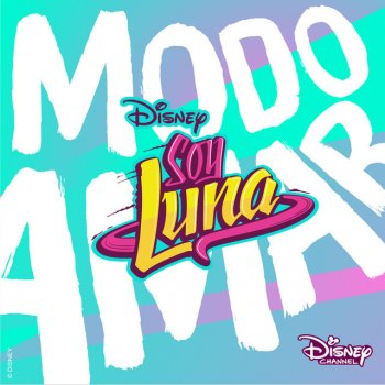 Testi Modo Amar (From "Soy Luna – Modo Amar")